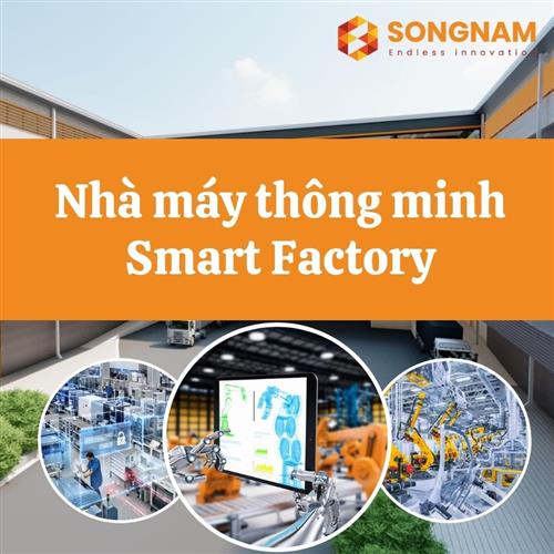 Giải pháp nhà máy thông minh - Smart Factory | Song Nam Group